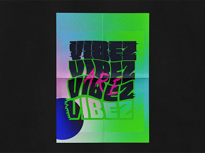 Vibez Are Vibez abstract black blue color design flat geometry gradient graphic design illustration inspiration minimal motivate poster shape typography vector
