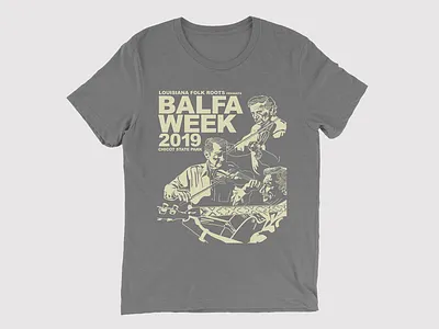 Louisiana Folk Roots - Balfa Week 2019 - T-Shirt cajun culture folk illustration louisiana roots tshirt tshirt design typography zydeco