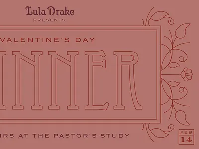 Valentines Dinner Graphic feburary flower lula drake monoline ornate pastors study rose valentine valentines day valentines dinner