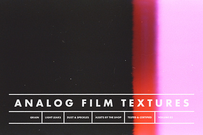 Introducing the analog film textures, vol. 02! real film textures