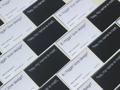 "My names Matt, & i friggin' love design" black and white business card design design graphic design grids helvetica love design minimal print print design swiss type typography