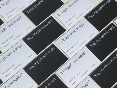 "My names Matt, & i friggin' love design" black and white business card design design graphic design grids helvetica love design minimal print print design swiss type typography
