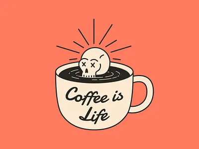 Coffee is Life beam coffee coffee is life cup dead drink illustration illustrator life line procreate rays ripple script skull vintage