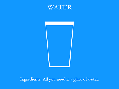 Daily UI #040 Recipe for Water 040 40 dailyui recipe water