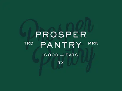 Prosper Pantry Concept brand design branding dallas eats food lettering logo mark prosper seal texas type typography