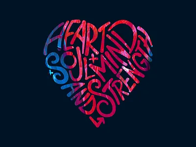 Heart, Soul, Mind and Strength graphic heart typogaphy word art