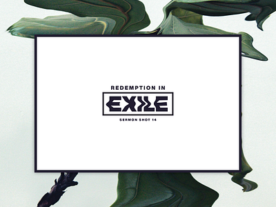 Sermon Shot 14 - Redemption in Exile anglican exile jesus priest redemption sermonshot19