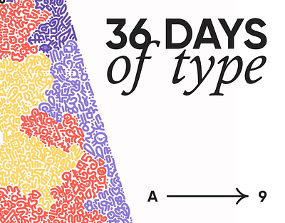 36 Days of Type: 2022 36 days of type abstract artwork graphic design illustration logo modern type typography