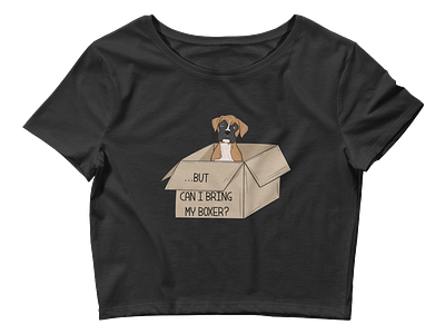 ...But Can I Bring My Boxer Graphic Tee Design graphic t shirt illustration t shirt design vector