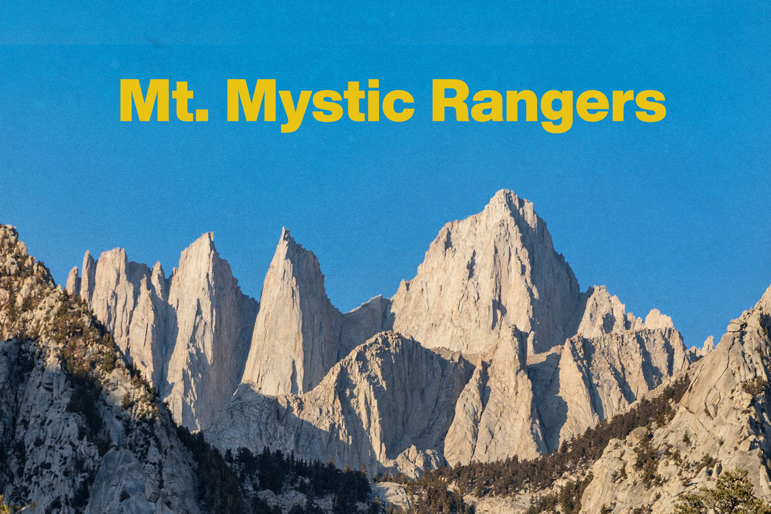 Mt Mystic Rangers creative direction film opening pilot producer screenwriting titles tv writing