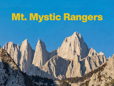Mt Mystic Rangers creative direction film opening pilot producer screenwriting titles tv writing