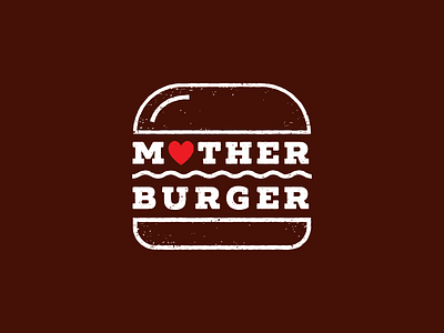 Mother Burger bar brand identity branding burger logo corporate style eat food graphic design grunge logo heart icon inspiration litvinenko studio logo design logo idea love minimalism new york restaurant smart logo typography