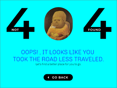 DailyUI::008 ~ 404 Not Found 404 404 error page 404 page branding daily 100 challenge daily ui 008 dailyui design illustration logo meme minimal style type typography ui ux vector web website