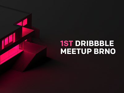 Dribbble meetup Brno 3d dribbble dribbble meetup render