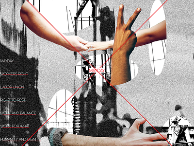 May day collage collage graphicdesign laborday maydaygraphic workerright