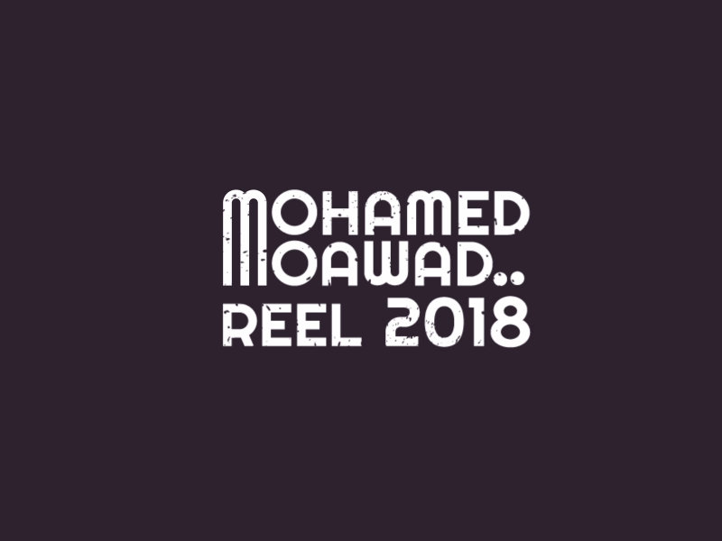 Reel 2018 2d animation after effect aniamtion design dribbble gif illustration ksa logo loop moawad motion motion design school motion graphic motion graphics motion lovers reel showreel typography vector