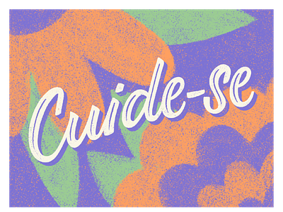 Cuide-se brazil design floral illustration lettering