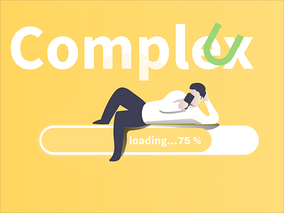 Complex UX is loading... :) adobe xd design html illustration logo photoshop ux design ux web vector