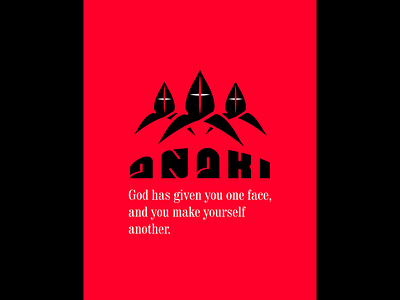 God Has Given You One Face And You Make Yourself Another. design icon illustration logo typography