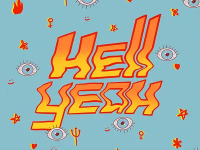 Heck yeah art branding design editorialdesign font font design fun happy illustration illustration design illustrator ipad ipadpro photoshop procreate summer typography yellow