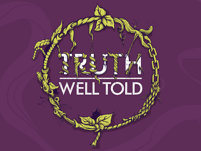 Truth Well Told illustration typography