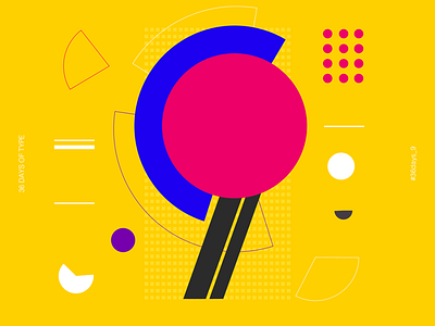 @36daysoftype | 9 | 36 36daysoftype abstract art design graphic graphic design illustration poster typography vector
