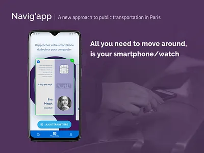 [UXC5] Navig'app : Your phone is the key android app app concept card concept app design experience mobile navigo paris public transportation smart smartphone subway ticket transportation transportation design ui ux
