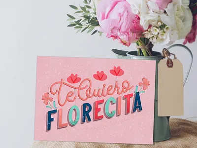 Greeting card: Te Quiero Florecita (I love you little flower) art print botanical art card design design florecita flower power flowers illustration greetingcard greetings i love you illustration lettering paper art postcard procreate stationery stationery design stationery mockup te quiero womenofillustration