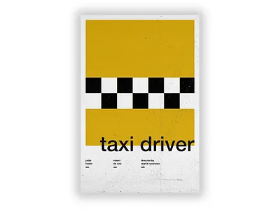 Taxi Driver - Film Poster design film poster movie movie poster passion project swiss swiss style typography vector wall art wallpaper