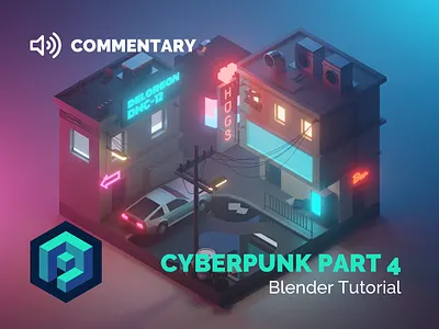 Cyberpunk Tutorial Part 4 3d blender building city cyberpunk design diorama illustration isometric low poly lowpoly lowpolyart model neon neon lights render tutorial