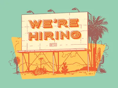 We're Hiring beer billboard branding careers desert design hiring illustration jobs packaging palm seattle vintage