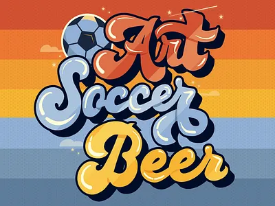Art Beer Soccer 70s art beer drinks event groovy lettering poster rainbow retro soccer sports stars