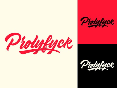 Prolyfyck - Logo for Clothing Brand branding calligraphy clothing design fashion font free hand lettering identity lettering logo logotype mark packaging script sketches streetwear type typo typography