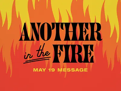 ANOTHER IN THE FIRE fire flames groovy illustration midcentury palm canyon drive retro typography