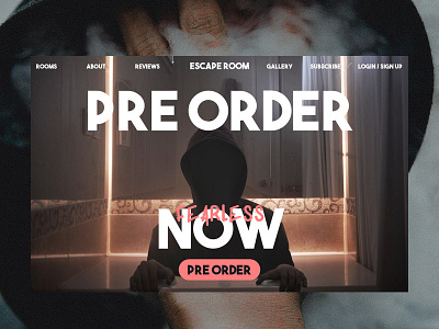 Pre-Order adobe xd advert booking creativehunger daily ui 075 dailyui design designmadness enjoy the moment escape room pre order ux ui design uxlover web design website