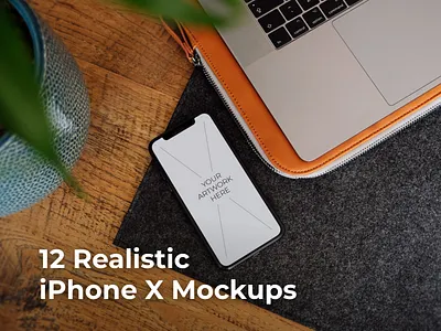 12 Realistic iPhone X Mockups apple artwork design download easy high quality ios iphone iphonex mocka mockup new realistic responsive serie smart object ui unique x