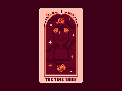 Right Reasons Tarot 1: The Time Thief bachelor bachelorette card deck design hourglass illustration right reasons rose tarot tarot deck texture time vector