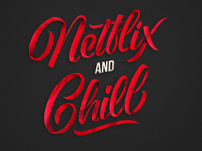 Netflix and Chill brush brushpen calligraffiti calligraphy colors design art lettering letters photoshop type design type designer typography art