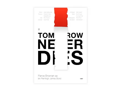 Tomorrow Never Dies - Movie poster 007 adobe design graphic design helvetica ian fleming illustrator james bond minimal movie poster poster a day poster challenge poster design tomorrow never dies typography