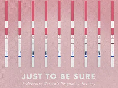 Just to be sure... design graphic illustration personal work pregnacy pregnancy test shape texture vector