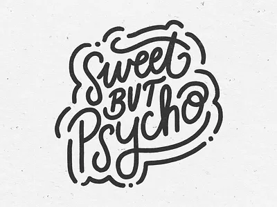 Sweet But Psycho ava max design hand lettering hand type handletter handlettering handwriting ipad pro lettering music photoshop psycho sweet texture type typography