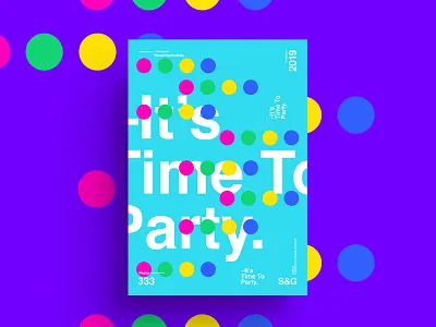 S&G. 333. It's Time To Party. adobe art collage collageart color gradient illustration love photoshop poster posterdesign retro summer swiss texture type typography vector
