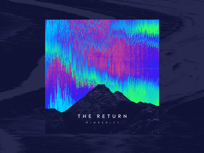The Return - Album Promotion album band branding bright church design digital glitch illustration motion mountain music promotion rainbow social media texture worship