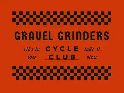 Gravel Grinders C.C. bicycle bike club cycle typography