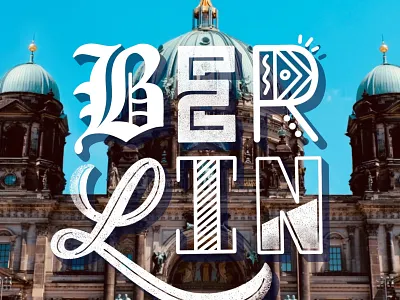 Berlin adobeillustator berlin branding and identity graphic design graphicdesign hand lettering handletter handlettering illustration illustrator lettering procreate procreateapp travel travelling type type art typedesign typography typography design