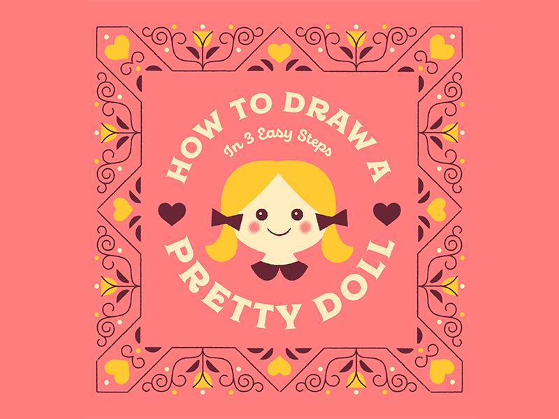 How to draw a pretty doll border cute death die doll flowers illustration knife murder pretty toy typography