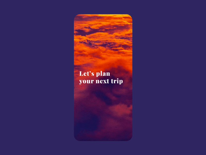 Holiday app animation android animation app app design application gif holiday ios motion principle prototype trip