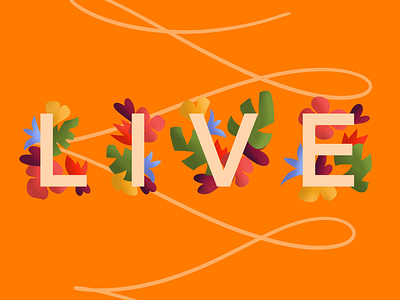 Live flowers lettering live orange procreate spring text