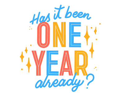 One Year Anniversary lettering