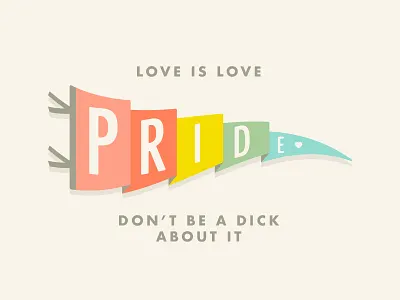 It's that simple, folks. ally banner flag flat illustration illustrator lgbt lgbtq logo pennant pride pridemonth simple type typography vintage